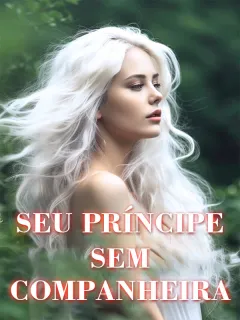 Seu Príncipe sem Companheira