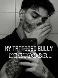 My Tattooed Bully Nextdoor