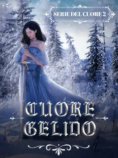 Cuore gelido (Serie del Cuore 2)