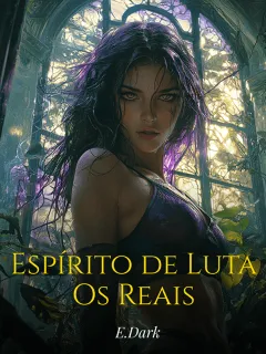 Espírito de Luta: Os Reais