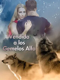 Vendida a los Gemelos Alfa