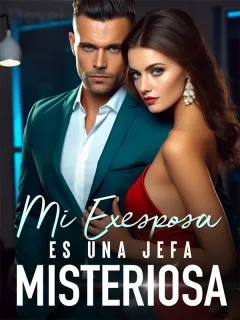 Mi Exesposa es una Jefa Misteriosa