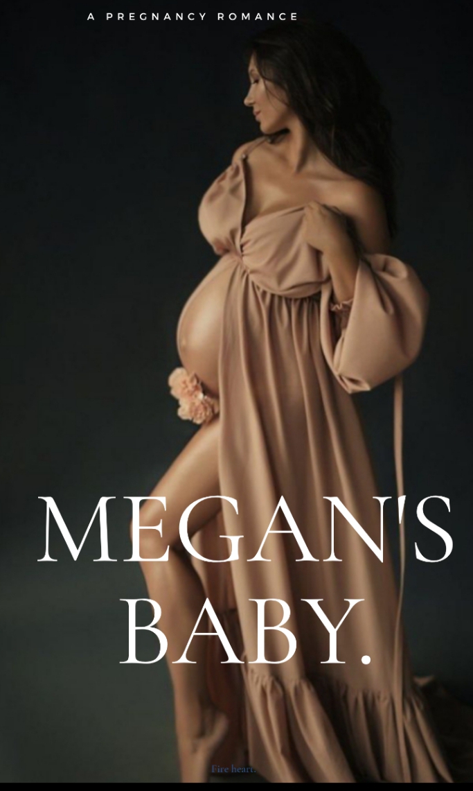 Megan's Baby.