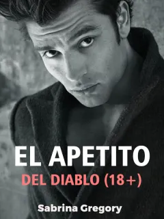 El apetito del diablo (18+)