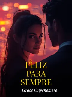 FELIZ PARA SEMPRE