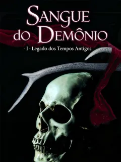 Sangue do Demônio - I - Legado dos Tempos Antigos