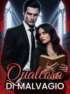 Qualcosa di Malvagio