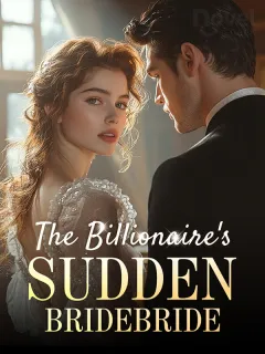 La Mariée Soudaine du Milliardaire
