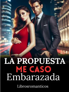 La Propuesta Me Caso Embarazada 