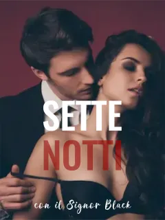 7 Notti con il Signor Black