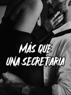 Más que una secretaria