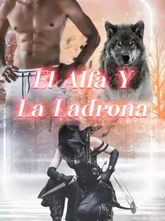 El Alfa y la Ladrona