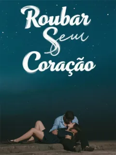 Roubar Seu Coração