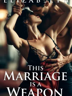 This Marriage Is A Weapon