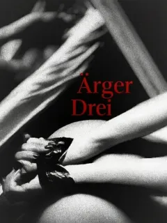 Ärger Drei