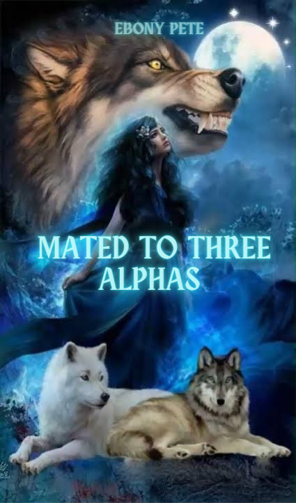 Mated To Three Alphas