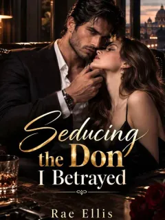 Seducing the Don I Betrayed