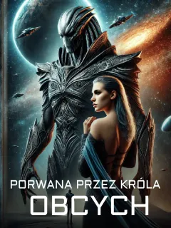 Porwana przez Króla Obcych