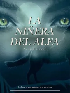LA NIÑERA DEL ALFA.