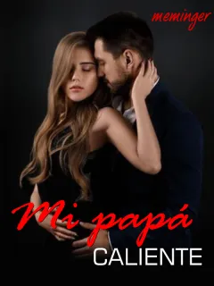 Mi papá caliente