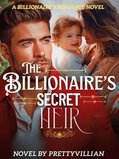 The Billionaire’s Secret heirs