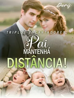Triplos Encantadores: Pai, Mantenha Distância!