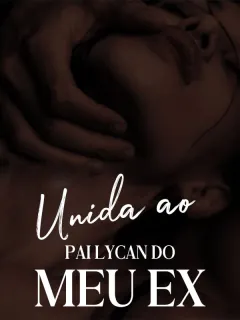 Unida ao Pai Lycan do Meu Ex