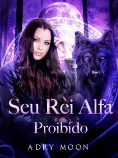 Seu Rei Alfa Proibido