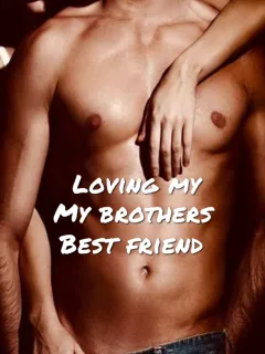Verliebt in den besten Freund meines Bruders