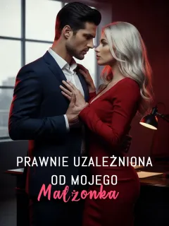 Prawnie Uzależniona, Od Mojego Małżonka