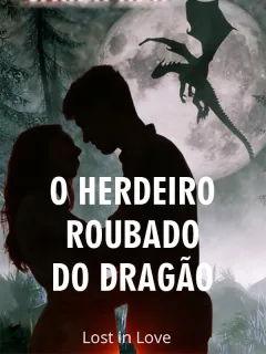 O Herdeiro Roubado do Dragão