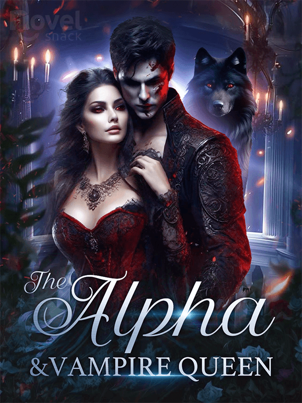 The Alpha & The Vampire Queen