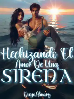 Hechizando el amor de una sirena