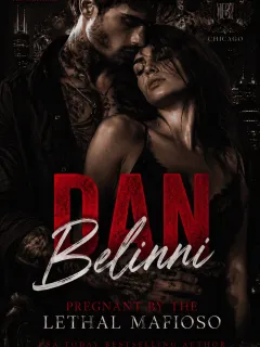 Dan Belinni: Pregnant by the Lethal Mafioso