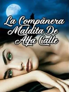 La compañera maldita de Alfa Calle