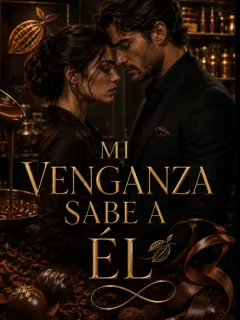 MI VENGANZA SABE A ÉL
