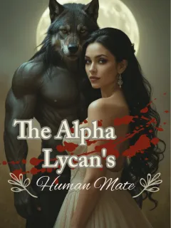 ✨ The Alpha Lycan's Human Mate ✨