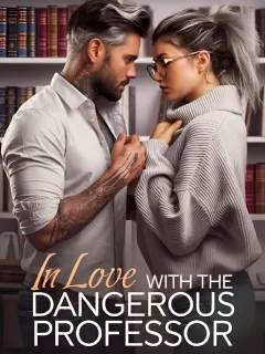 In Love With The Dangerous Professor