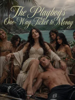 The Playboy's One-Way Ticket to Moray