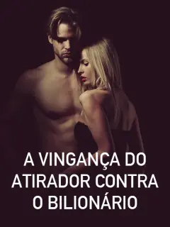 A Vingança Do Atirador Contra O Bilionário