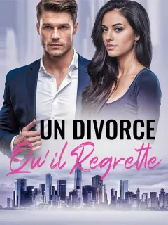 Un Divorce Qu'il Regrette