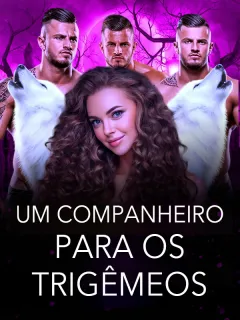 Um companheiro para os trigêmeos