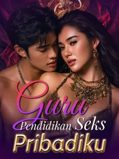 Guru Pendidikan Seks Pribadiku