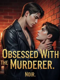 Obsessed With The Muderer