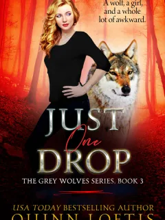 Slechts Eén Druppel (Grijze Wolven Serie boek 3)