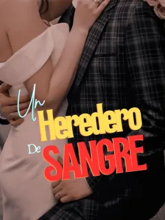 Un Heredero De Sangre