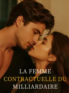 La Femme Contractuelle du Milliardaire