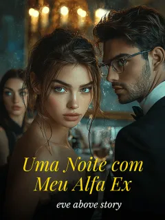 Uma Noite com Meu Alfa Ex