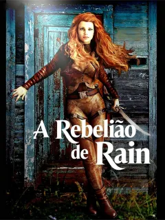 A Rebelião de Rain