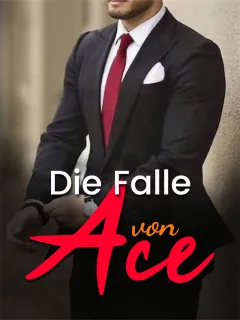 Die Falle von Ace